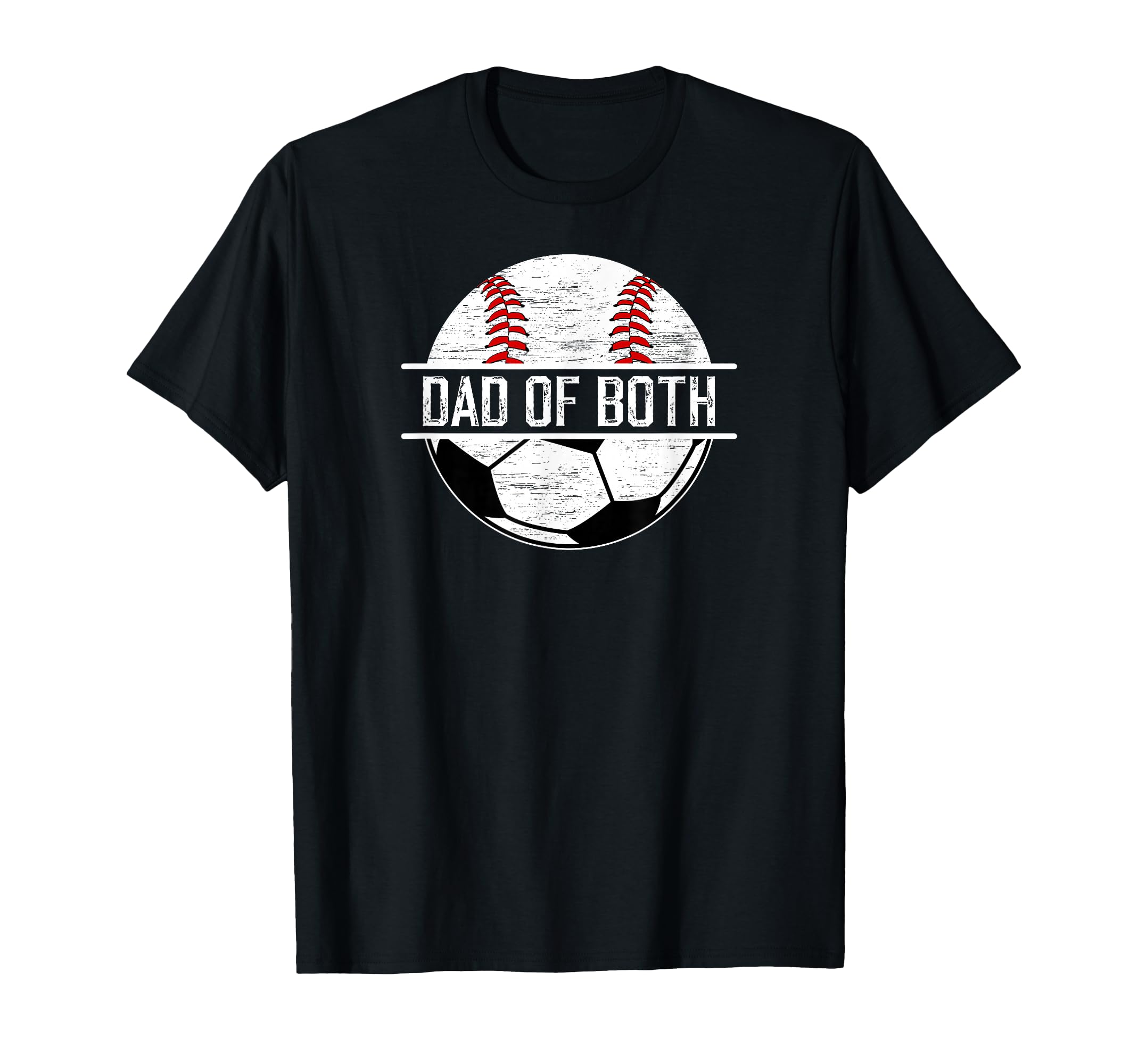 Dad Both Soccer Baseball Dad Ballers T-Shirt - Graphic Print Men Women - T-Shirt, Sweatshirt, Hoodie
