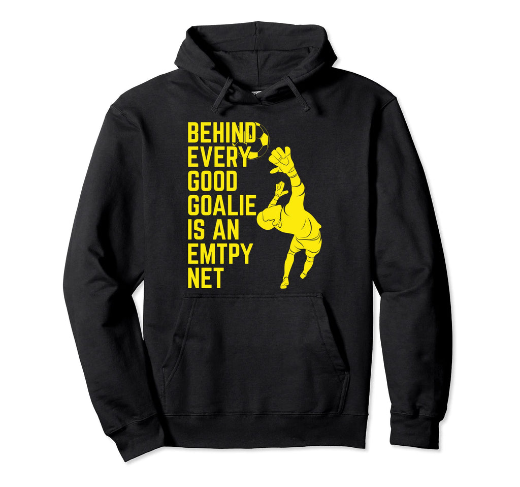 Soccer Goalie Player Fan Coach Outfit Hoodie - Unique Graphic for Adults - T-Shirt, Sweatshirt, Hoodie