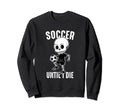Funny Soccer Sport Teen Futbol Sweatshirt - Casual Everyday Wear Unisex - T-Shirt, Sweatshirt, Hoodie