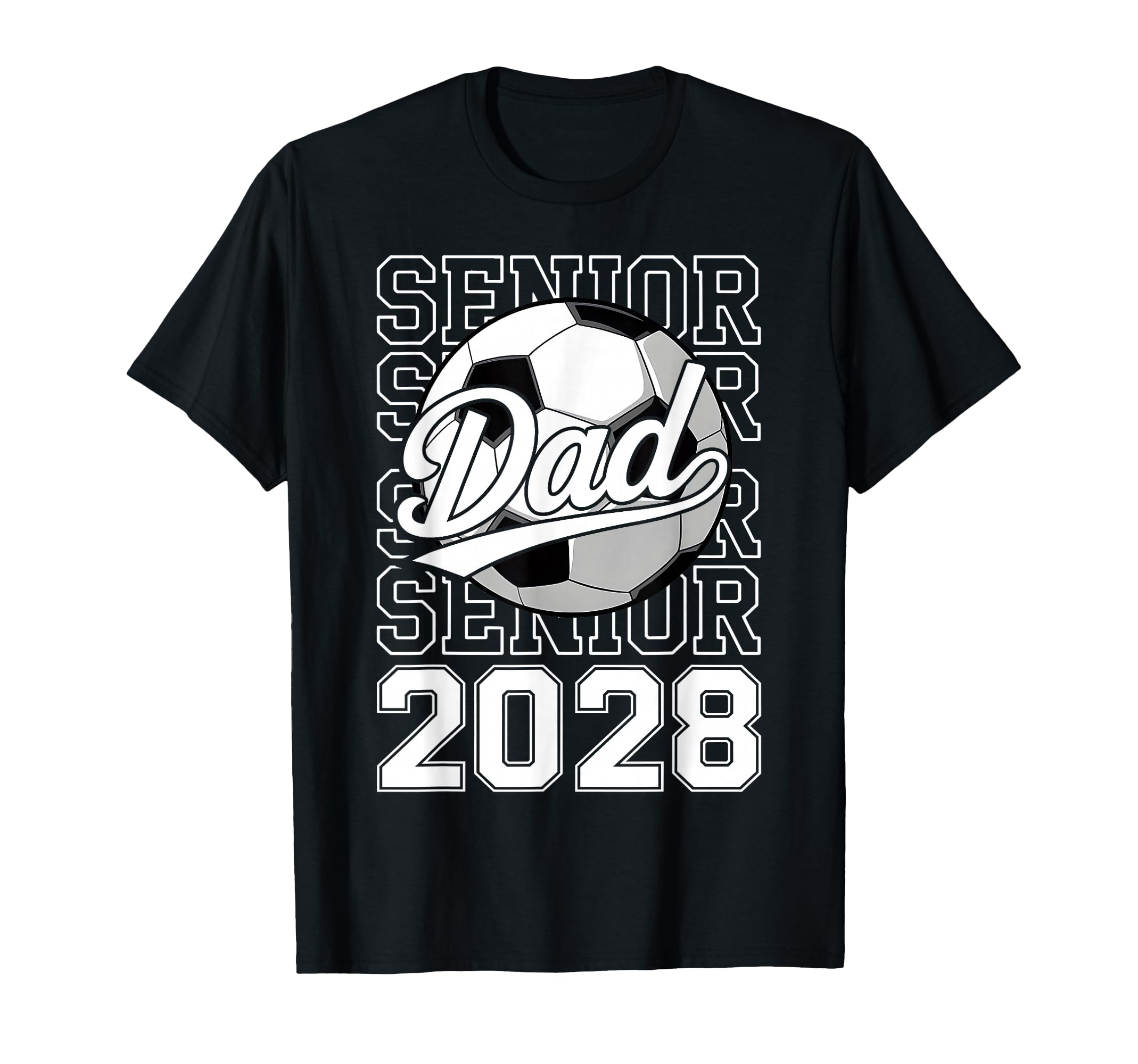 Proud Dad 2028 Senior Graduate Soccer T-Shirt - Graphic Print for Adults - T-Shirt, Sweatshirt, Hoodie