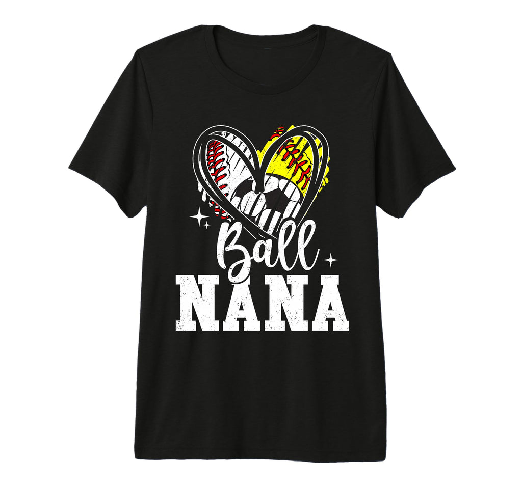 Ball Nana Baseball Softball Soccer T-Shirt - Trendy Graphic Men Women - T-Shirt, Sweatshirt, Hoodie