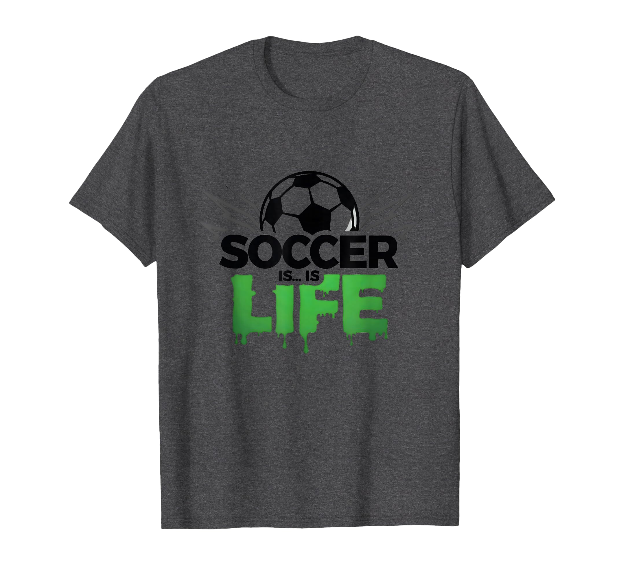 Soccer Is Life Passionate Fan Sports Dark T-Shirt - Unique Graphic Unisex - T-Shirt, Sweatshirt, Hoodie