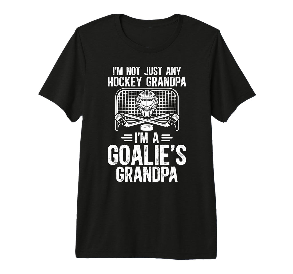 Mens Im Hockey Goalie Grandpa T-Shirt - Fun Novelty Design for Adults - T-Shirt, Sweatshirt, Hoodie