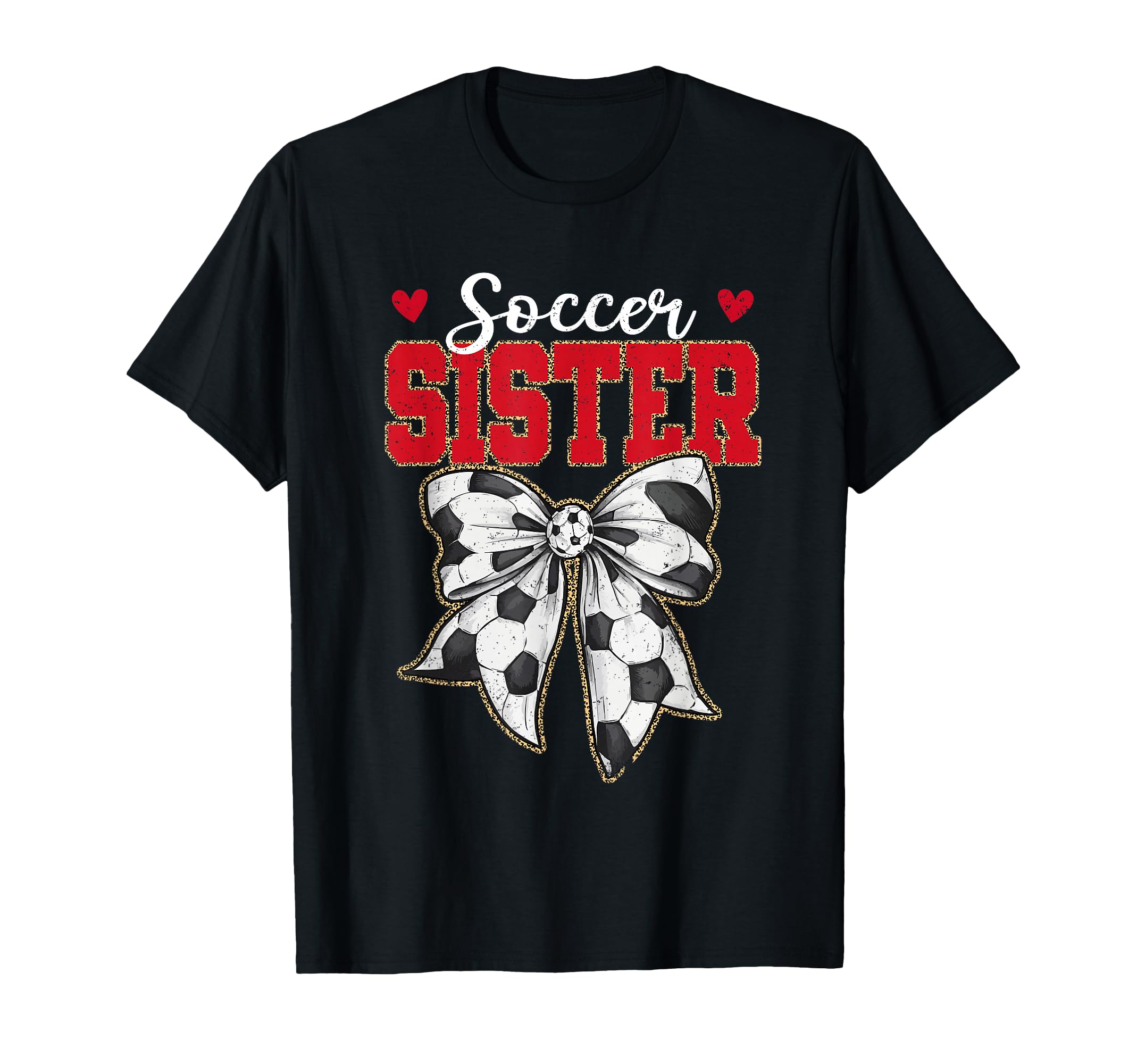 Soccer Sister Bow Leopard Soccer T-Shirt - Custom Art Print Men Women - T-Shirt, Sweatshirt, Hoodie