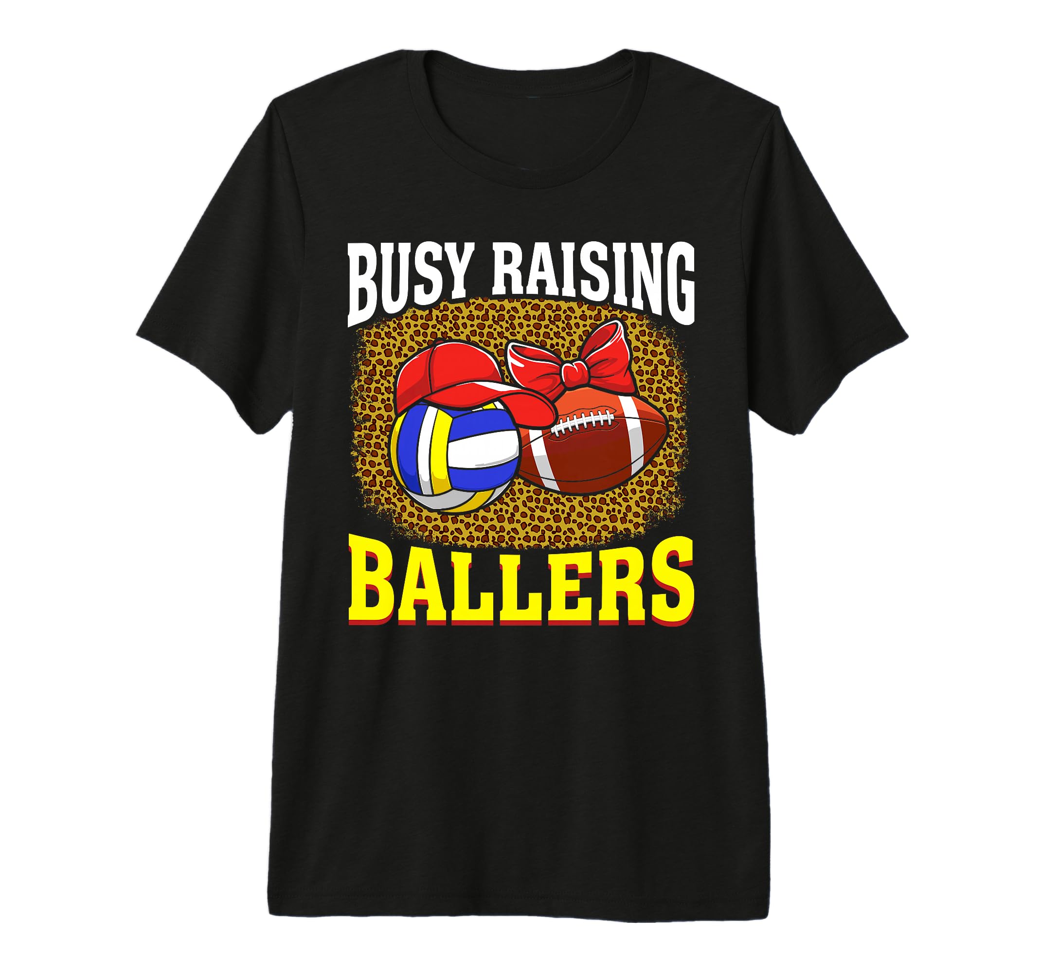 Busy Raising Ballers Volleyball T-Shirt - Custom Art Print Men Women - T-Shirt, Sweatshirt, Hoodie