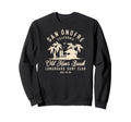 Simplesan Onofre Old Mans Break Sweatshirt - Trendy Graphic Men Women - T-Shirt, Sweatshirt, Hoodie