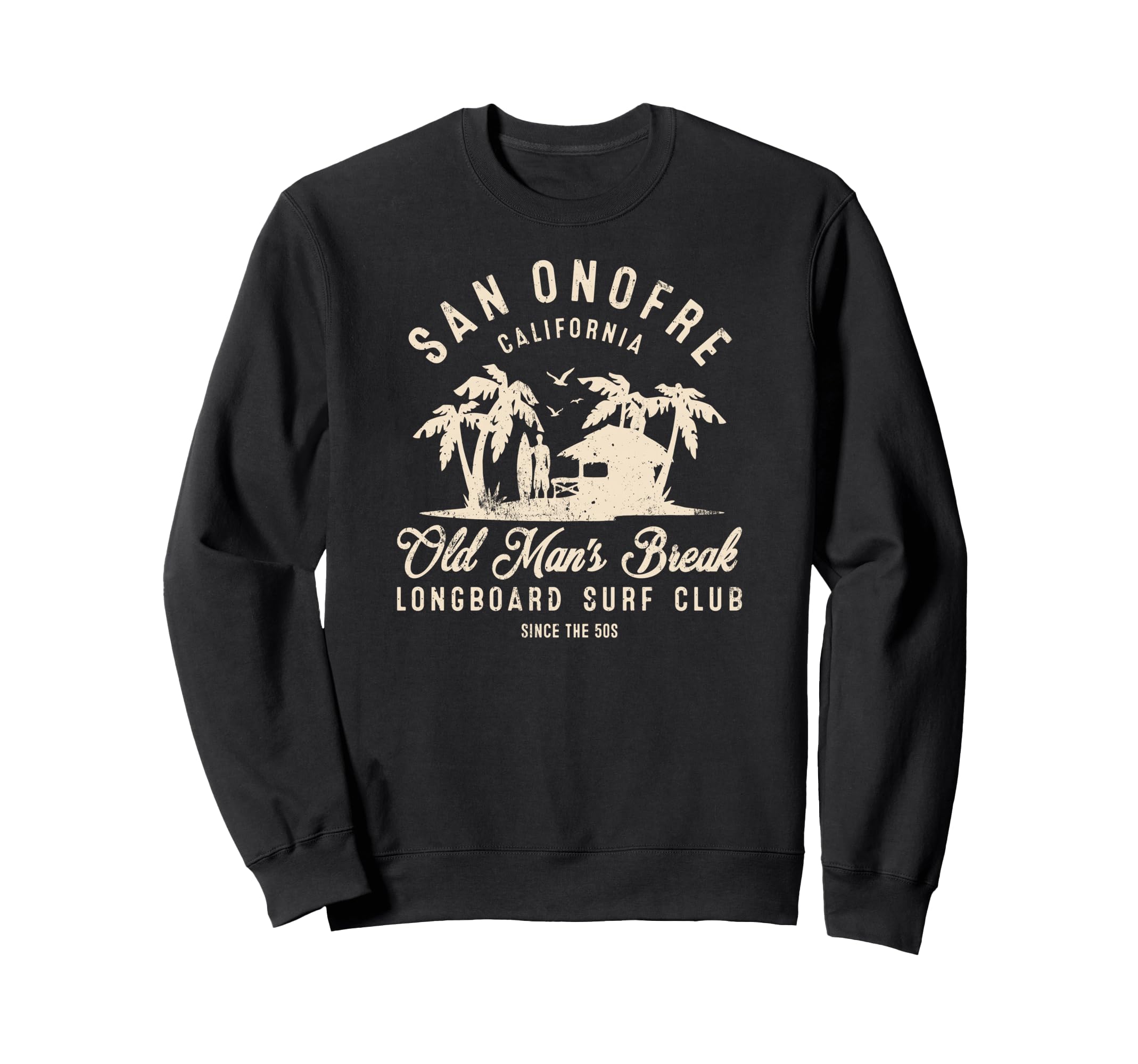 Simplesan Onofre Old Mans Break Sweatshirt - Trendy Graphic Men Women - T-Shirt, Sweatshirt, Hoodie