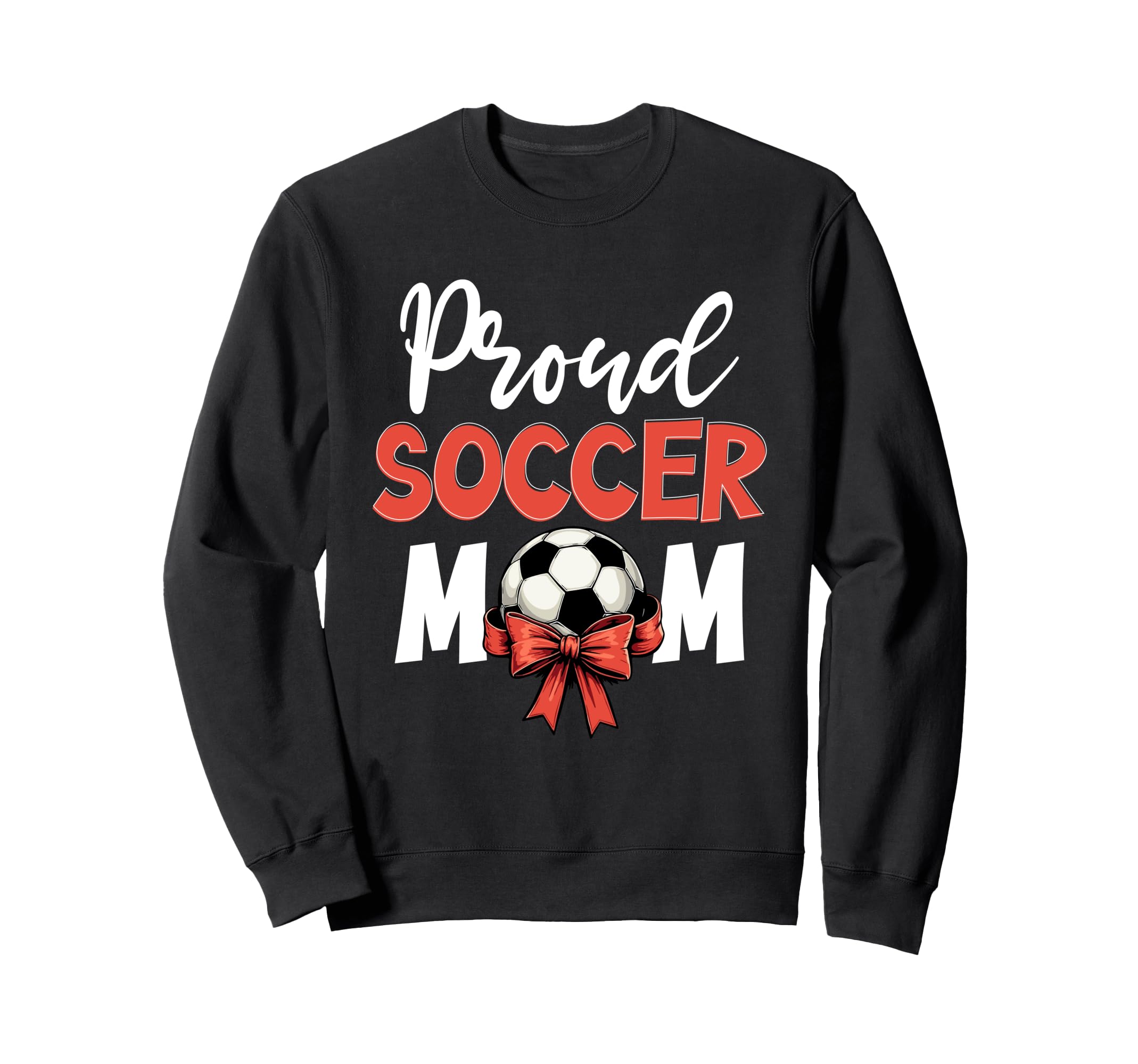 Soccer Mom Mommy Sweatshirt - Streetwear Style Unisex - T-Shirt, Sweatshirt, Hoodie