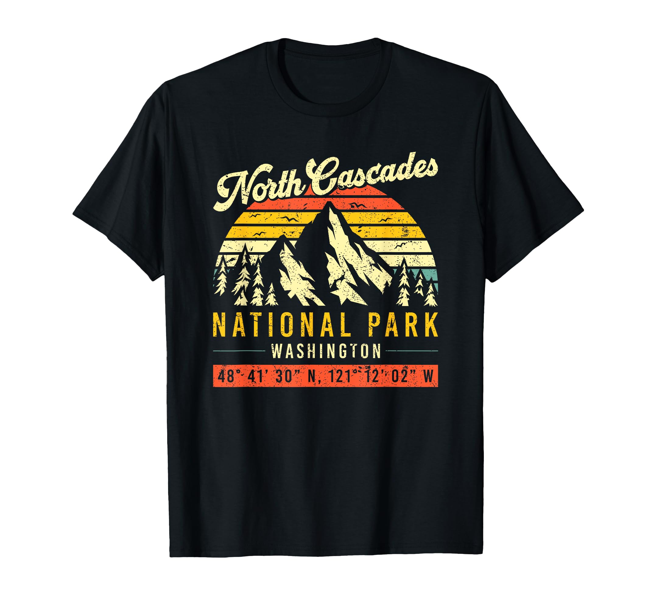 North Cascades Washington National Park T-Shirt - Graphic Print Men Women - T-Shirt, Sweatshirt, Hoodie