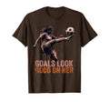 Goals Good Her Womens Soccer T-Shirt - Graphic Print Unisex - T-Shirt, Sweatshirt, Hoodie