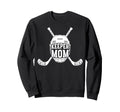 Hockey Keeper Mom Ice Hockey Goalie Sweatshirt - Fun Novelty Design Unisex - T-Shirt, Sweatshirt, Hoodie