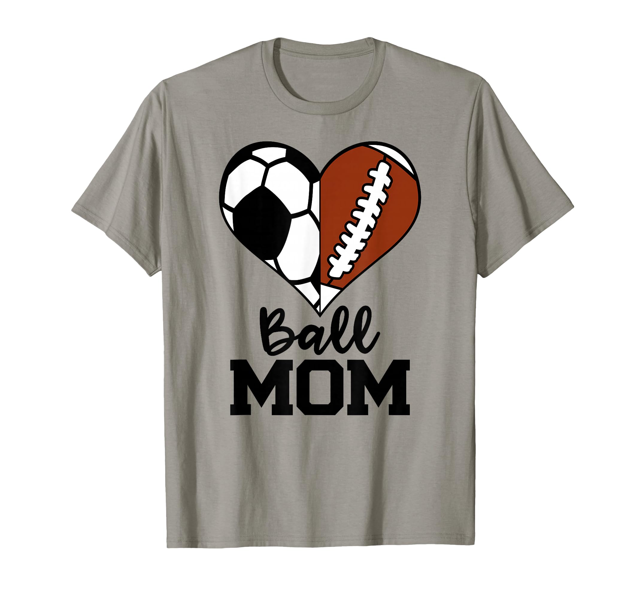 Ball Mom Funny Soccer Football Player T-Shirt - Streetwear Style Men Women - T-Shirt, Sweatshirt, Hoodie