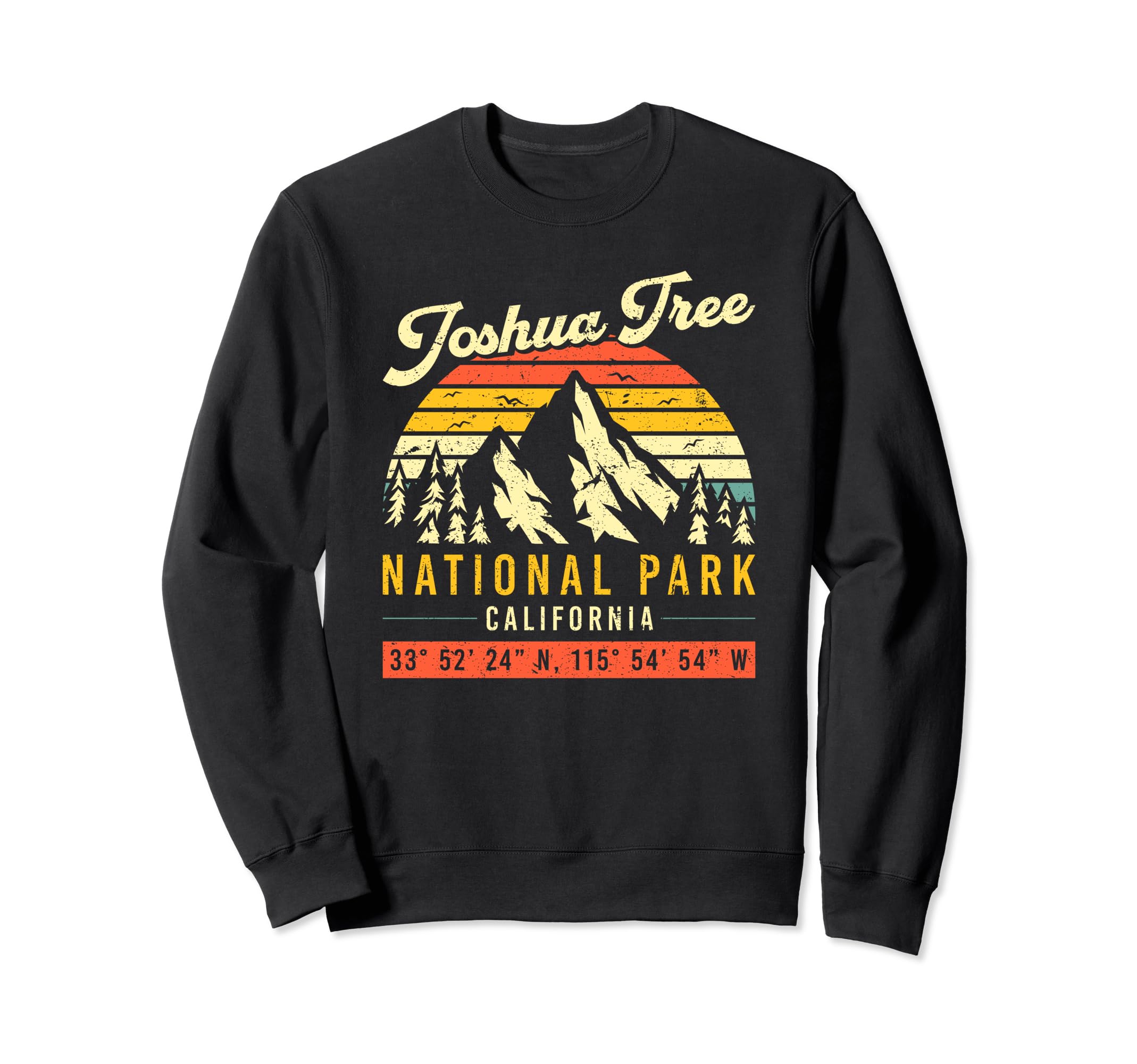 Joshua Tree California National Sweatshirt - Casual Everyday Wear Unisex - T-Shirt, Sweatshirt, Hoodie