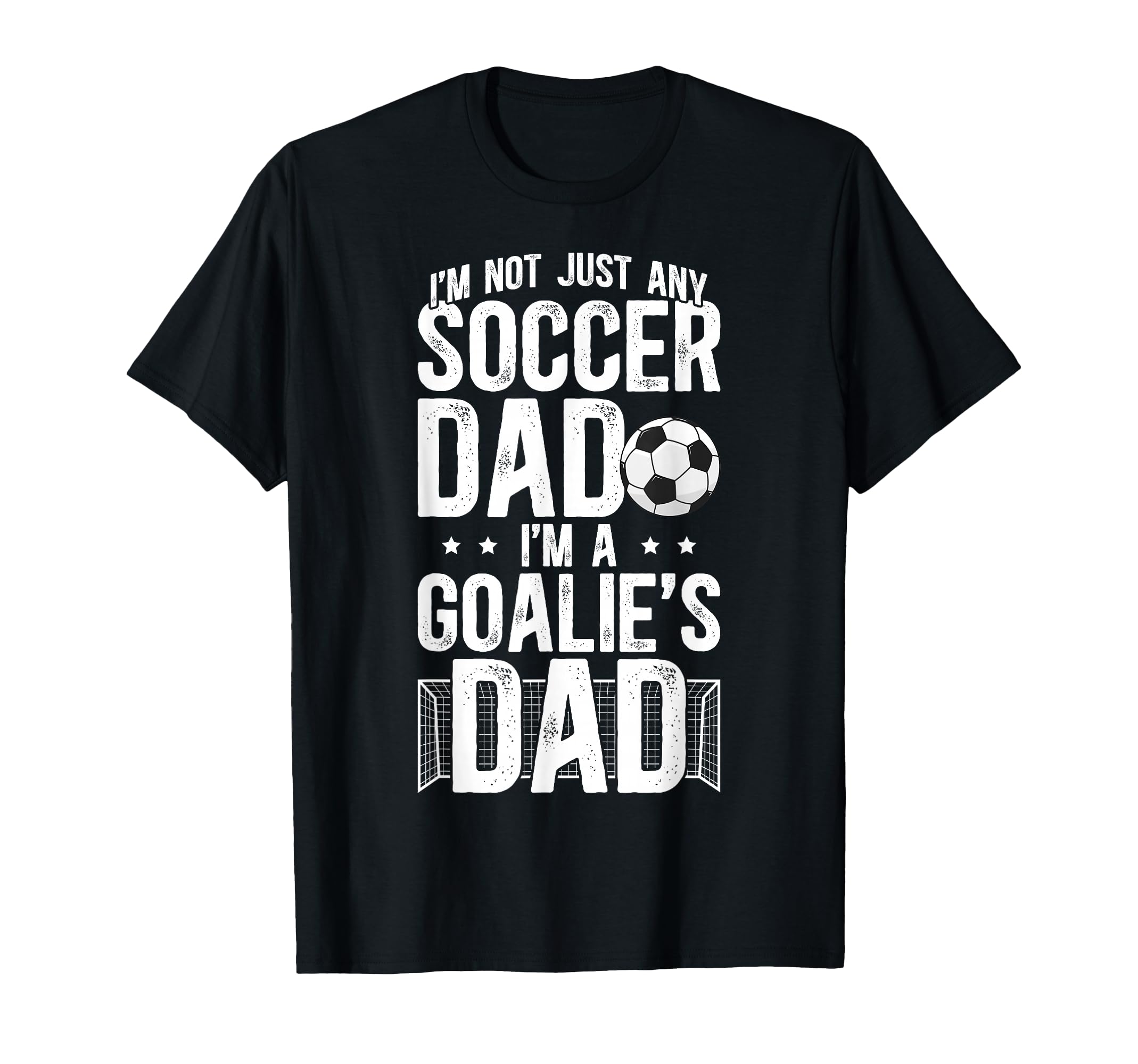 Im Soccer Goalie Dad Soccer T-Shirt - Custom Art Print for Adults - T-Shirt, Sweatshirt, Hoodie