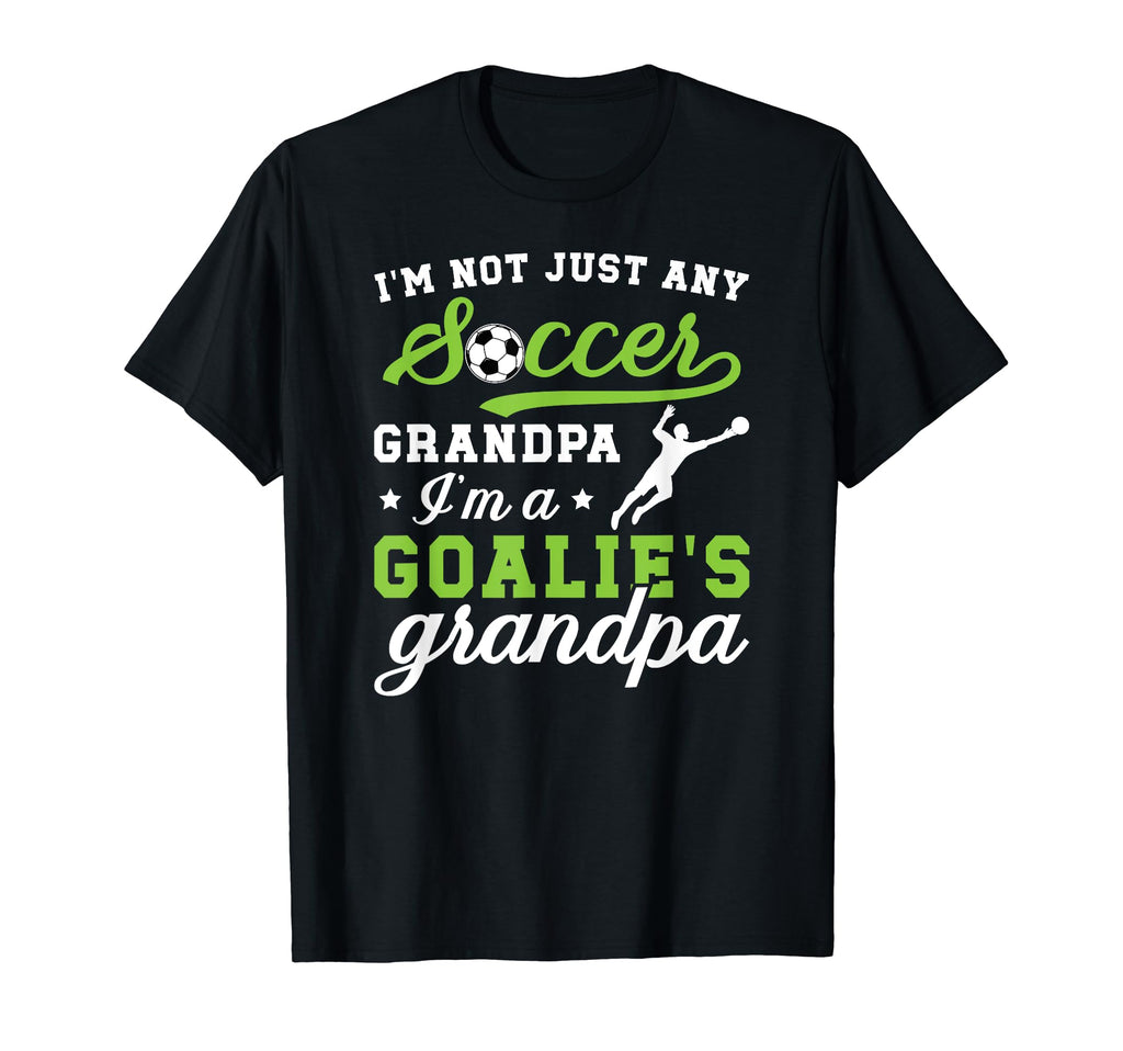 Im Soccer Goalie Grandpa Soccer T-Shirt - Minimalist Print Unisex - T-Shirt, Sweatshirt, Hoodie