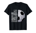 Soccer My Goal Is To Deny Yours Coll T-Shirt - Minimalist Print for Adults - T-Shirt, Sweatshirt, Hoodie