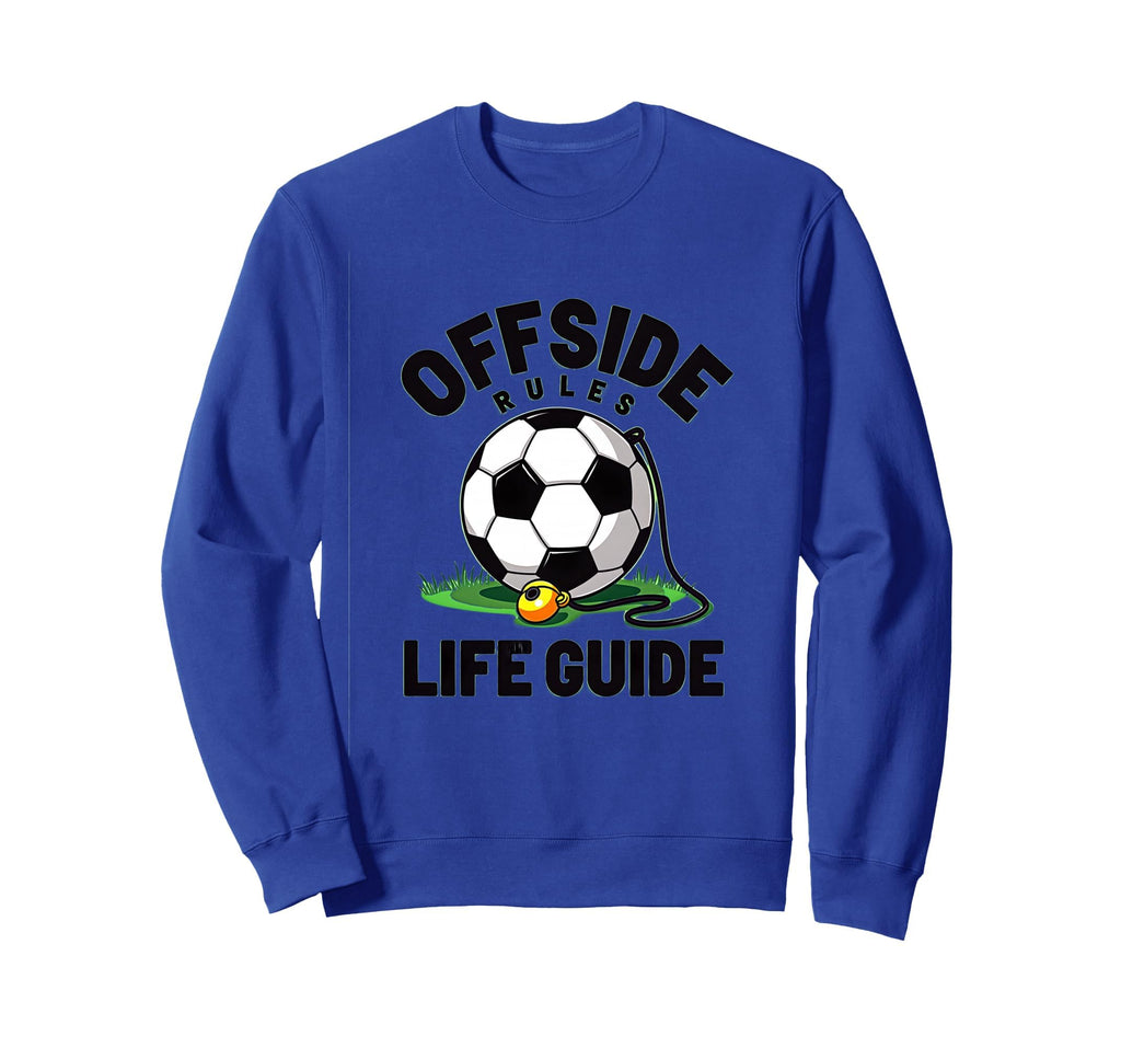 Offside Rules Life Guide Soccer Sweatshirt - Aesthetic Graphic Men Women - T-Shirt, Sweatshirt, Hoodie