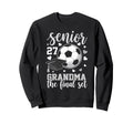 Soccer Senior 2027 Grandma Final Set Sweatshirt - Graphic Print for Adults - T-Shirt, Sweatshirt, Hoodie