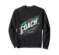 Soccer Coach Training Coaching Sweatshirt - Fun Novelty Design Men Women - T-Shirt, Sweatshirt, Hoodie