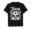 Team Mom Heart Soccer Team Mom Soccer Team T-Shirt - Graphic Print Unisex - T-Shirt, Sweatshirt, Hoodie