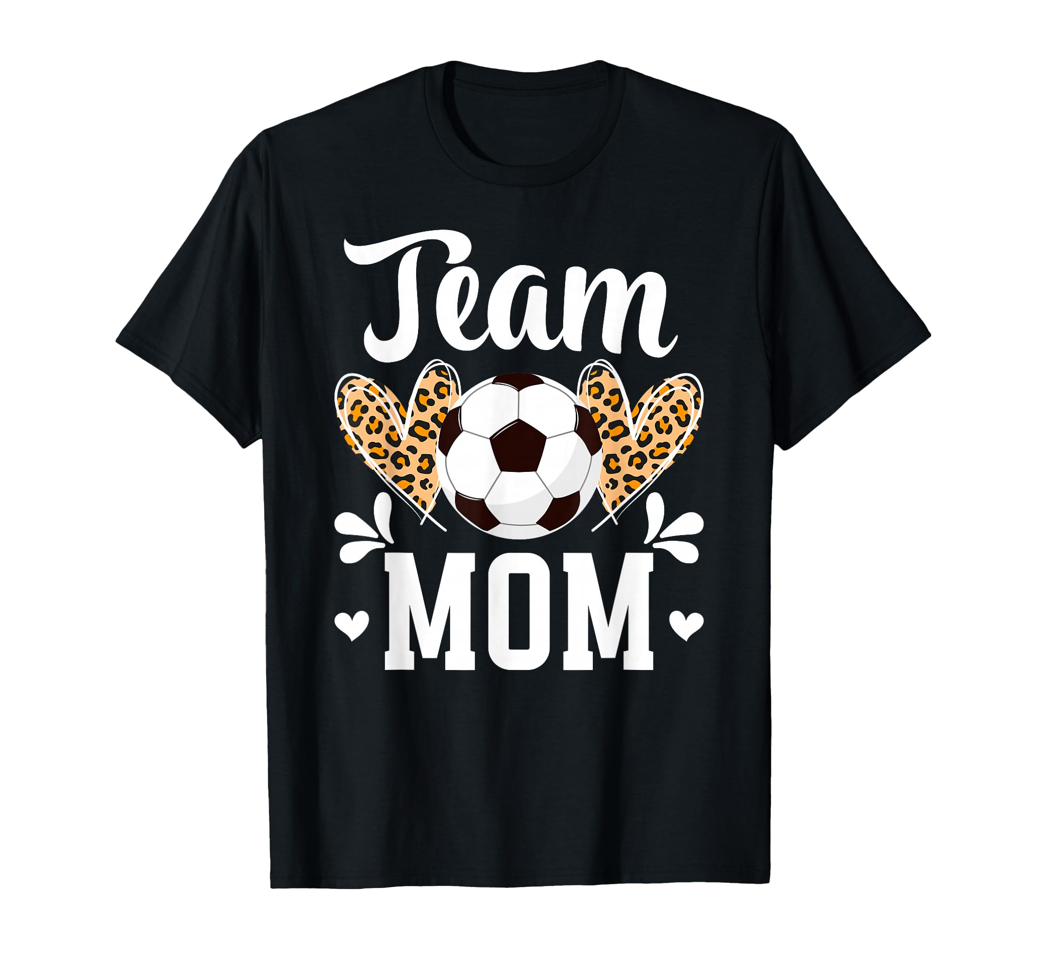 Team Mom Heart Soccer Team Mom Soccer Team T-Shirt - Graphic Print Unisex - T-Shirt, Sweatshirt, Hoodie