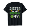 Sister Birthday Soccer Group Family T-Shirt - Fun Novelty Design Men Women - T-Shirt, Sweatshirt, Hoodie