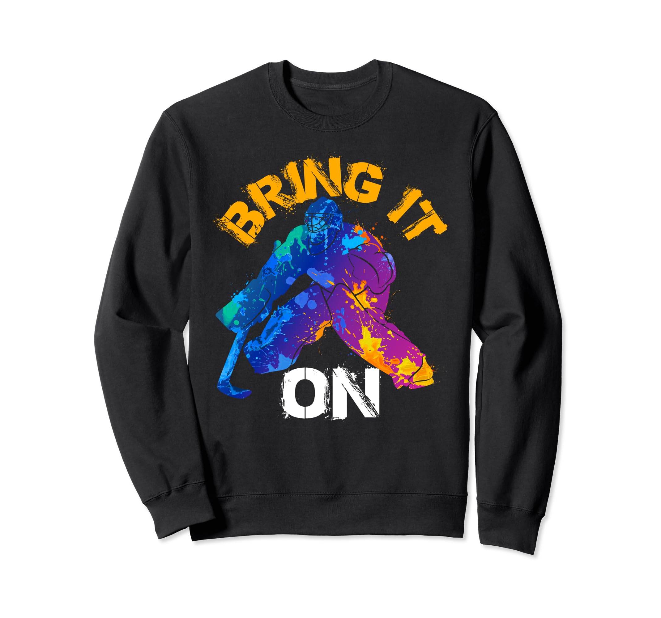 Ice Hockey Player Goalie Goalkeeper Sweatshirt - Novelty Apparel Men Women - T-Shirt, Sweatshirt, Hoodie