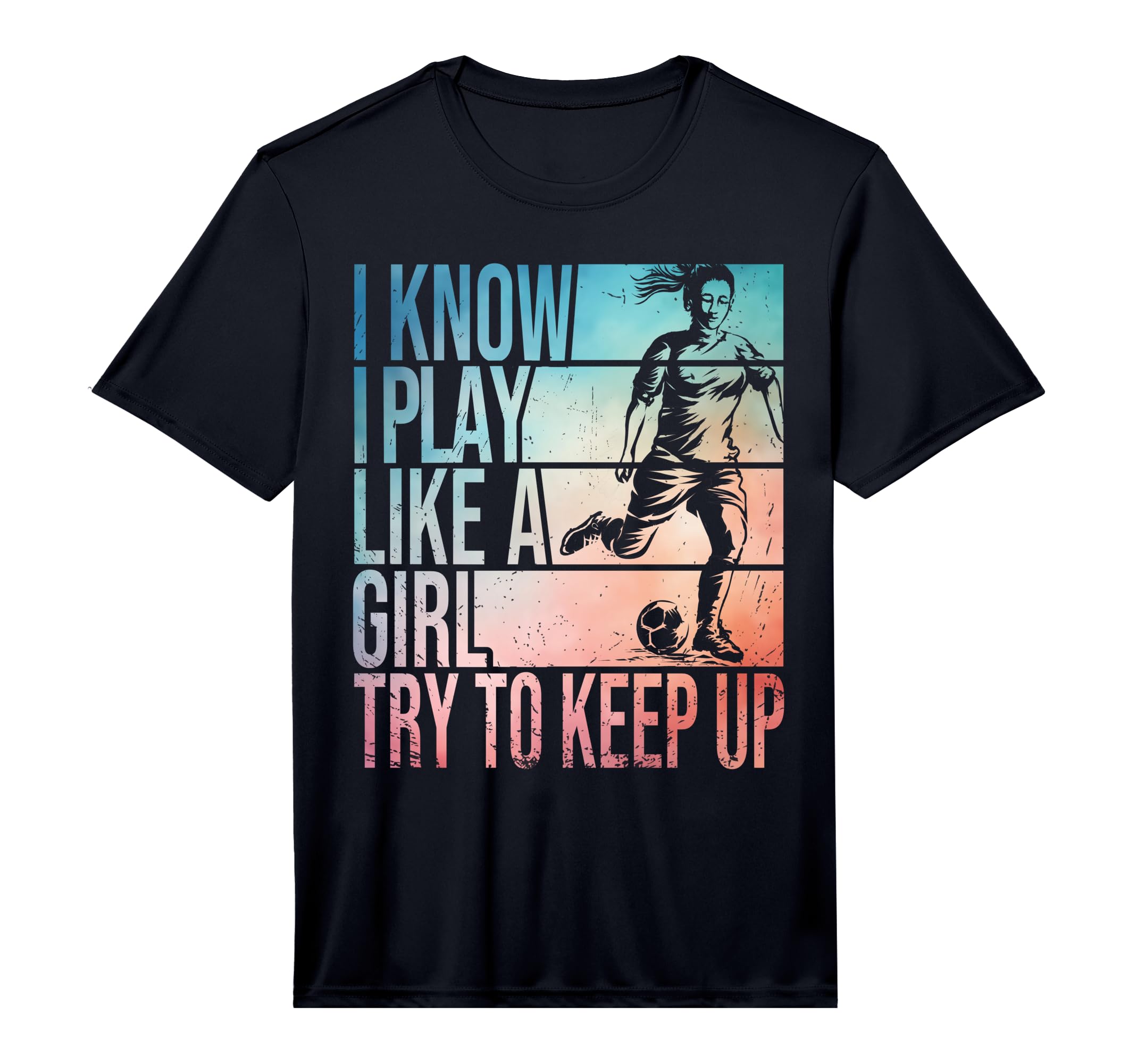I Know I Play Like Try To Keep Up T-Shirt - Unique Graphic Men Women - T-Shirt, Sweatshirt, Hoodie