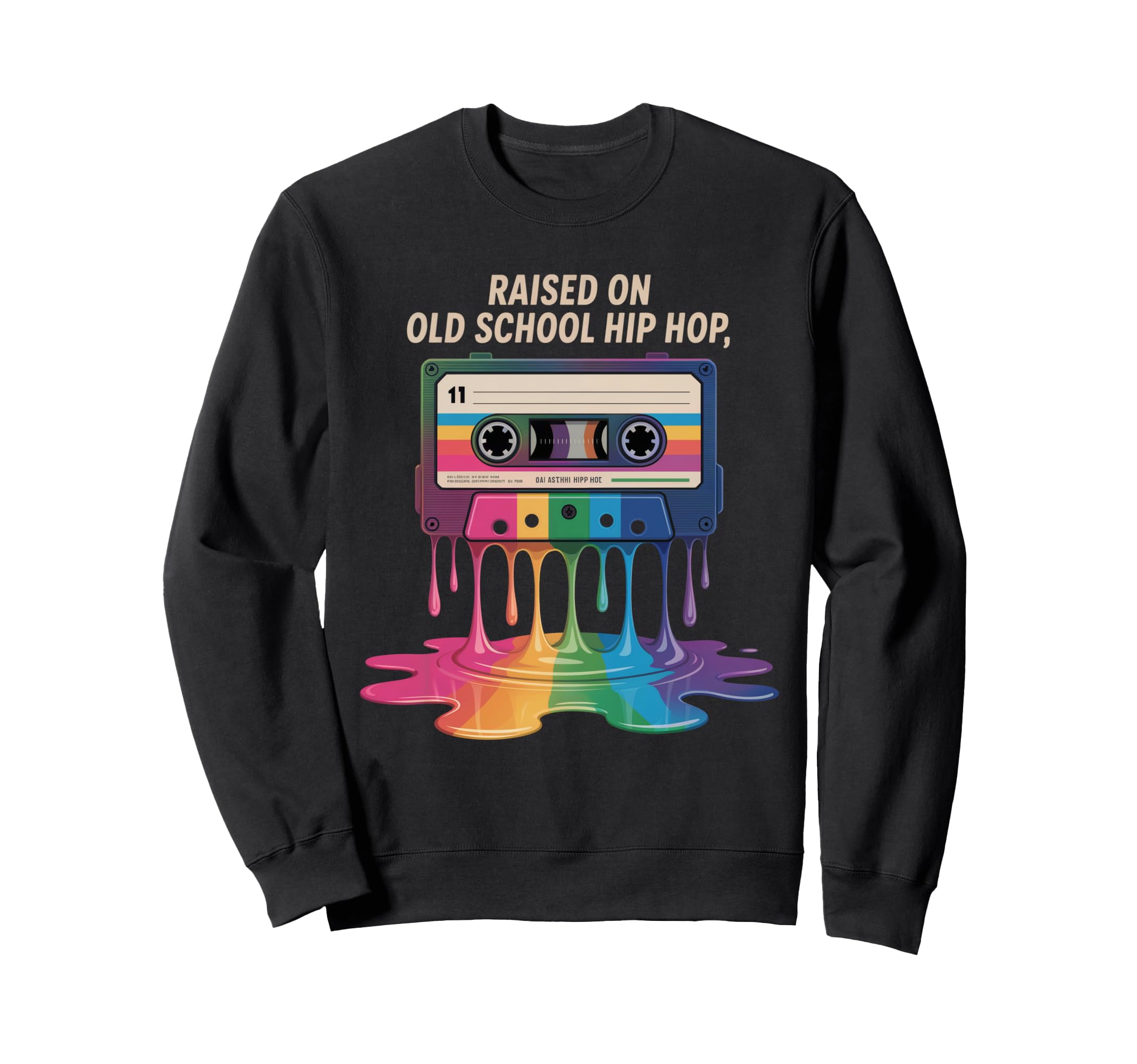 90S Hip Hop Cassette Music Old Sweatshirt - Fun Novelty Design Unisex - T-Shirt, Sweatshirt, Hoodie