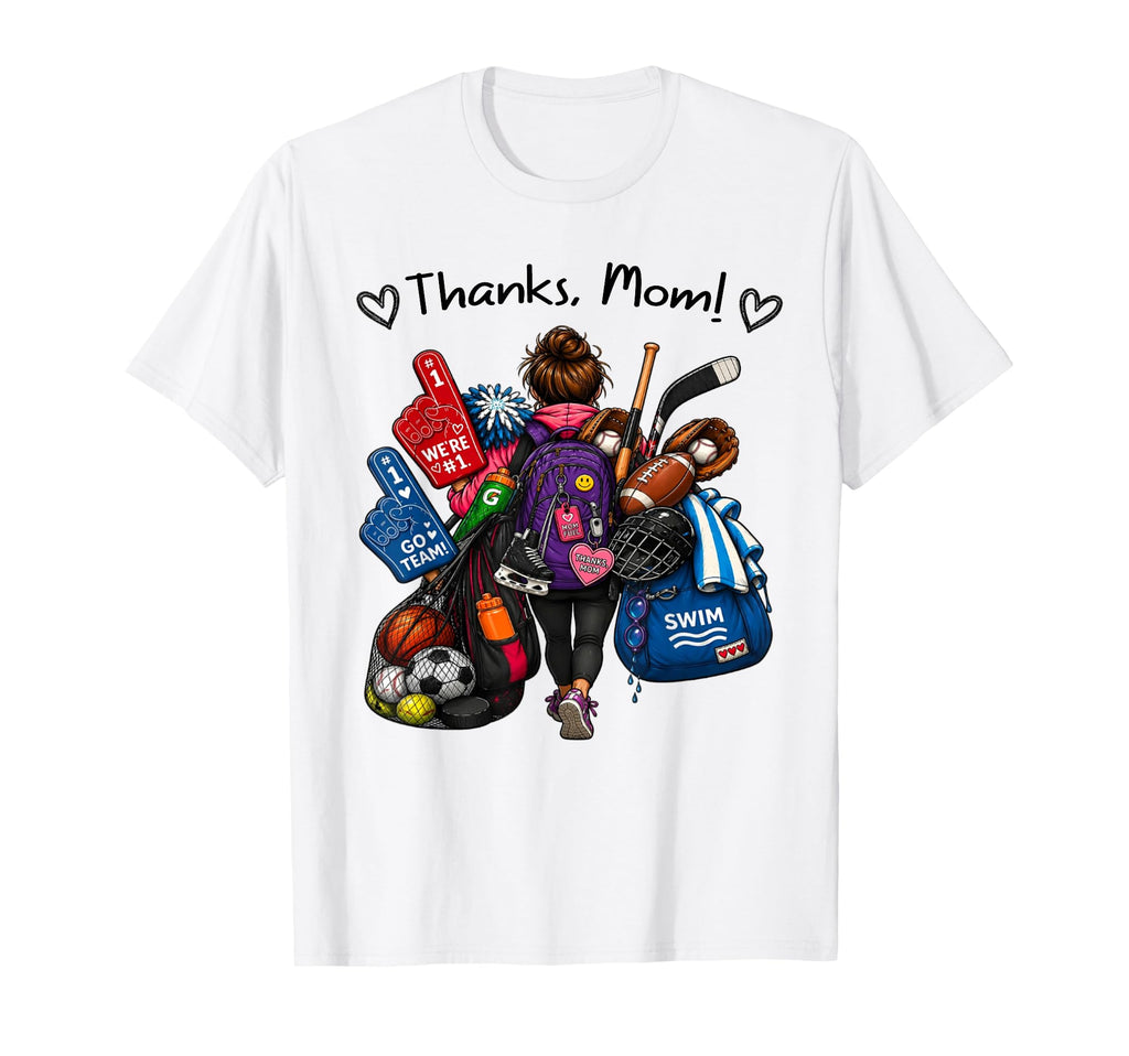 Mothers Day Thanks Mom Soccer Baseball T-Shirt - Trendy Graphic Men Women - T-Shirt, Sweatshirt, Hoodie