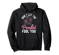 Dont Let Ponytail Fool You Soccer Hoodie - Graphic Print for Adults - T-Shirt, Sweatshirt, Hoodie