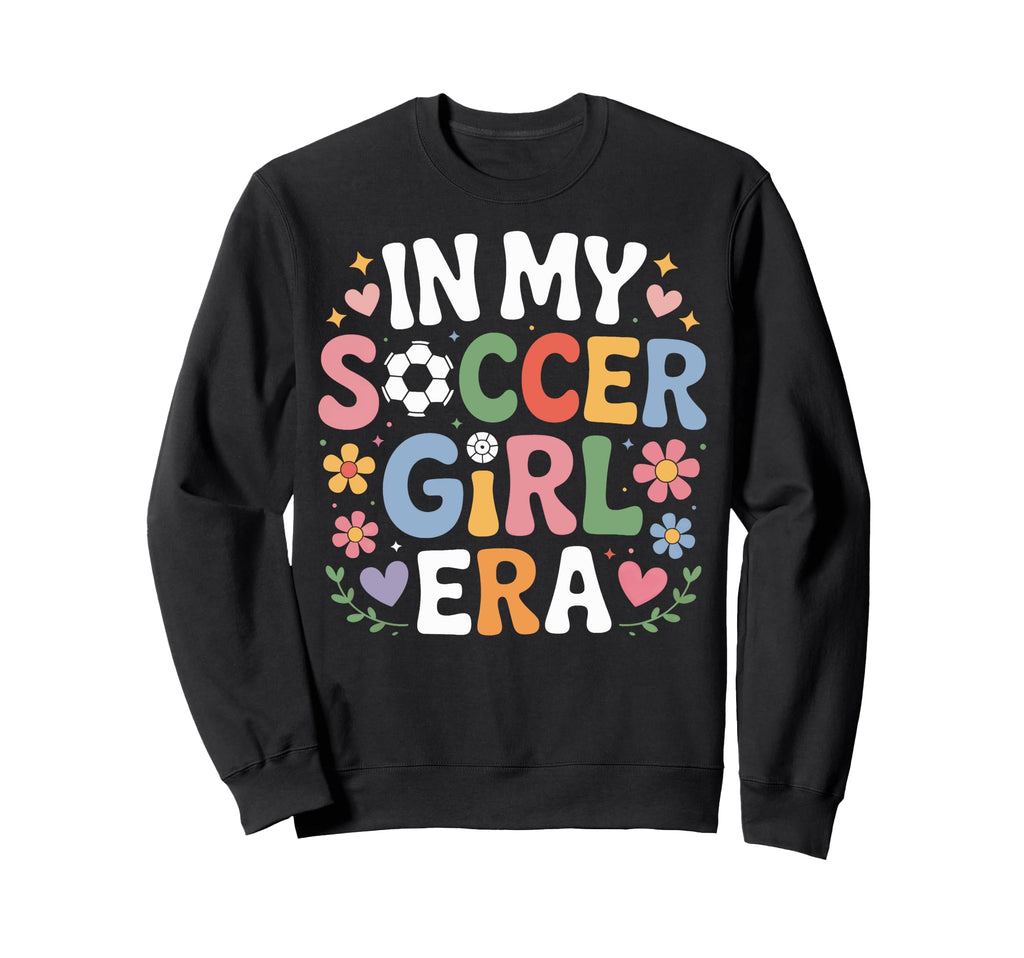 My Soccer Era Female Soccer Sweatshirt - Minimalist Print Unisex - T-Shirt, Sweatshirt, Hoodie