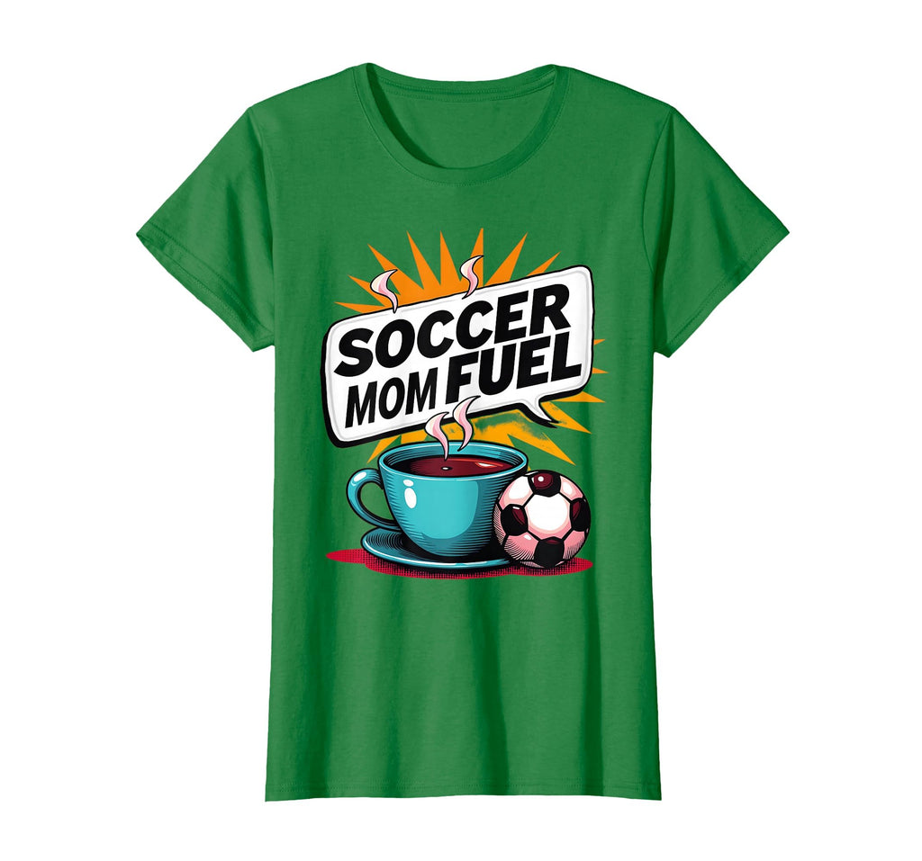Soccer Mom Fuel Game Day T-Shirt - Fun Novelty Design for Adults - T-Shirt, Sweatshirt, Hoodie