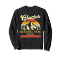 Glacier Montana National Park Sweatshirt - Streetwear Style Men Women - T-Shirt, Sweatshirt, Hoodie