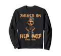 Raised Hip Hop Music Old School Sweatshirt - Graphic Print for Adults - T-Shirt, Sweatshirt, Hoodie