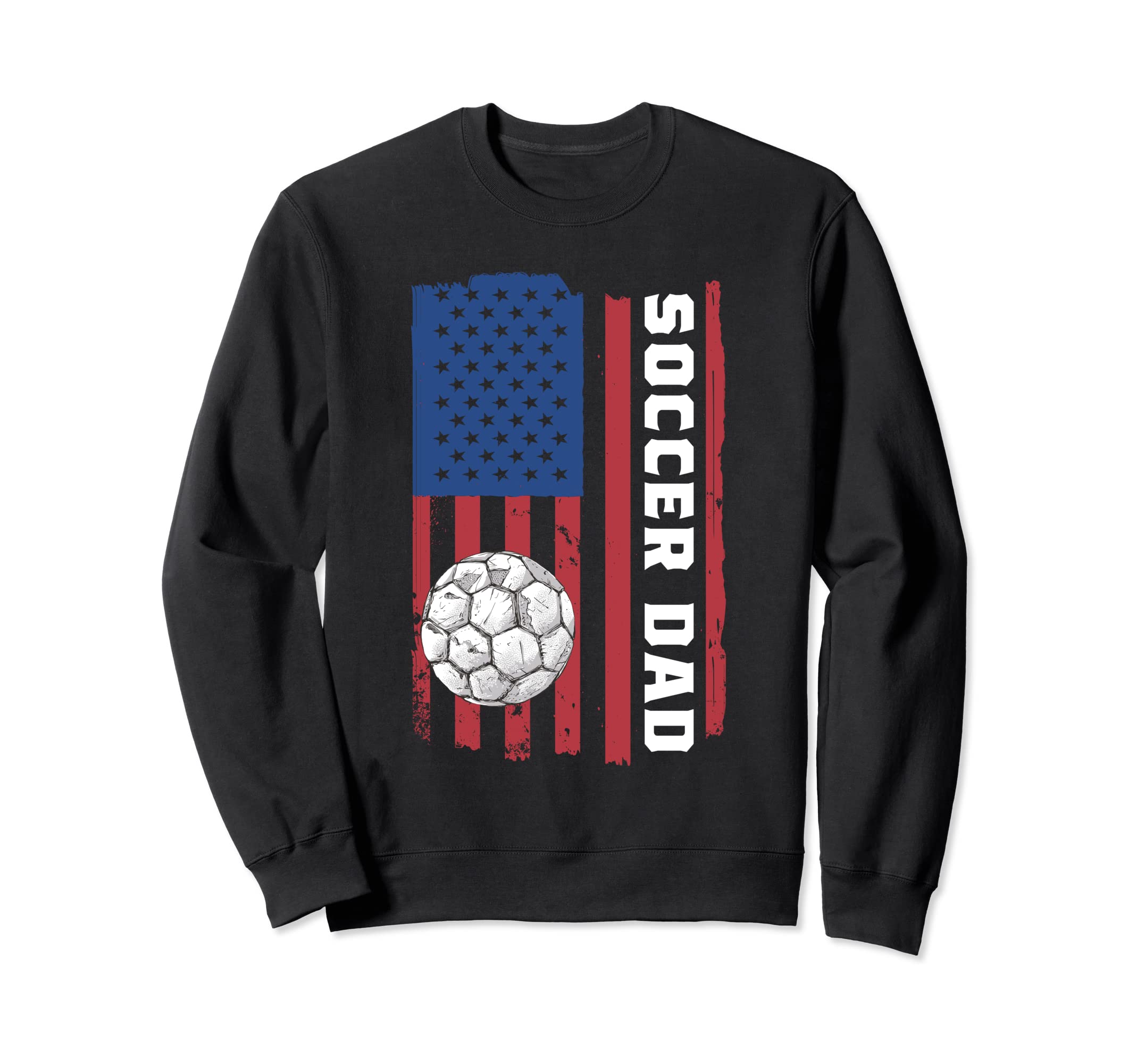 Soccer Dad Game Day Soccer Lovers Usa Sweatshirt - Novelty Apparel Unisex - T-Shirt, Sweatshirt, Hoodie