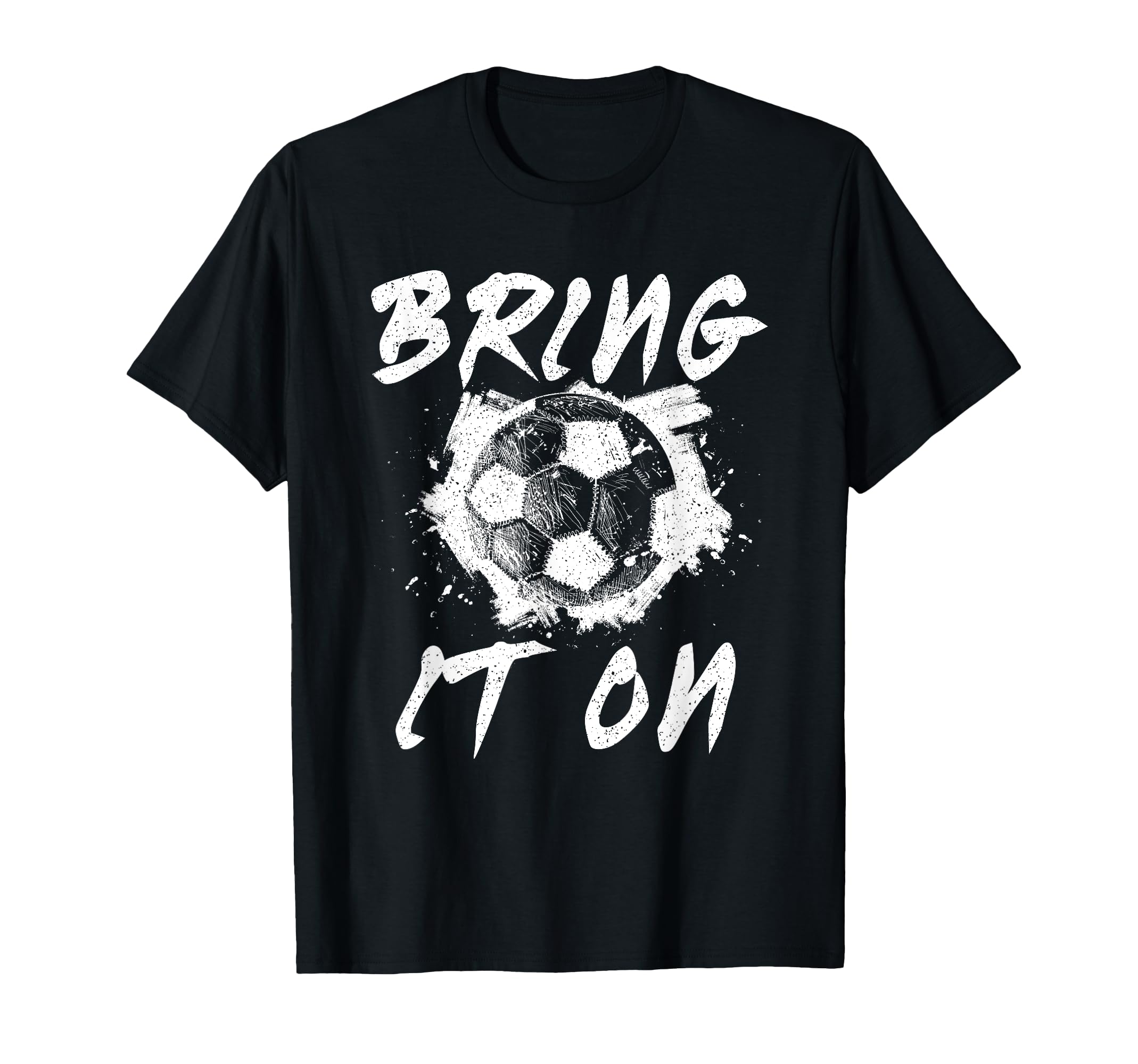 Soccer Team Soccer Ball T-Shirt - Casual Everyday Wear Men Women - T-Shirt, Sweatshirt, Hoodie