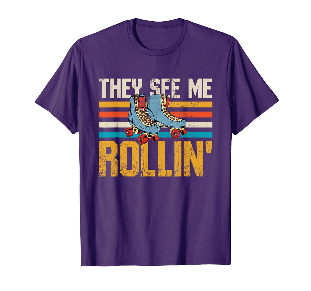 They See Me Rollin Roller Skates T-Shirt - Minimalist Print Men Women - T-Shirt, Sweatshirt, Hoodie