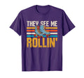 They See Me Rollin Roller Skates T-Shirt - Minimalist Print Men Women - T-Shirt, Sweatshirt, Hoodie