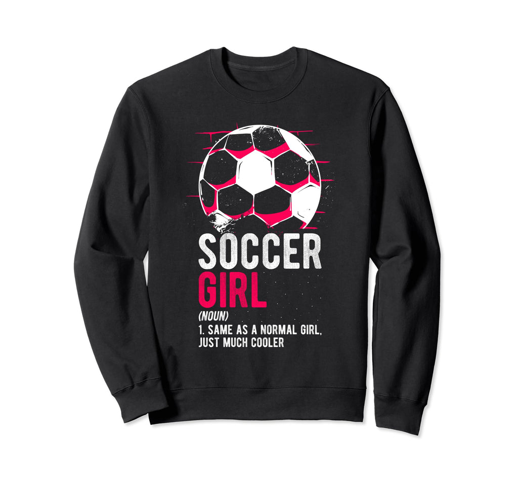 Soccer Definition Soccer Football Sweatshirt - Graphic Print for Adults - T-Shirt, Sweatshirt, Hoodie