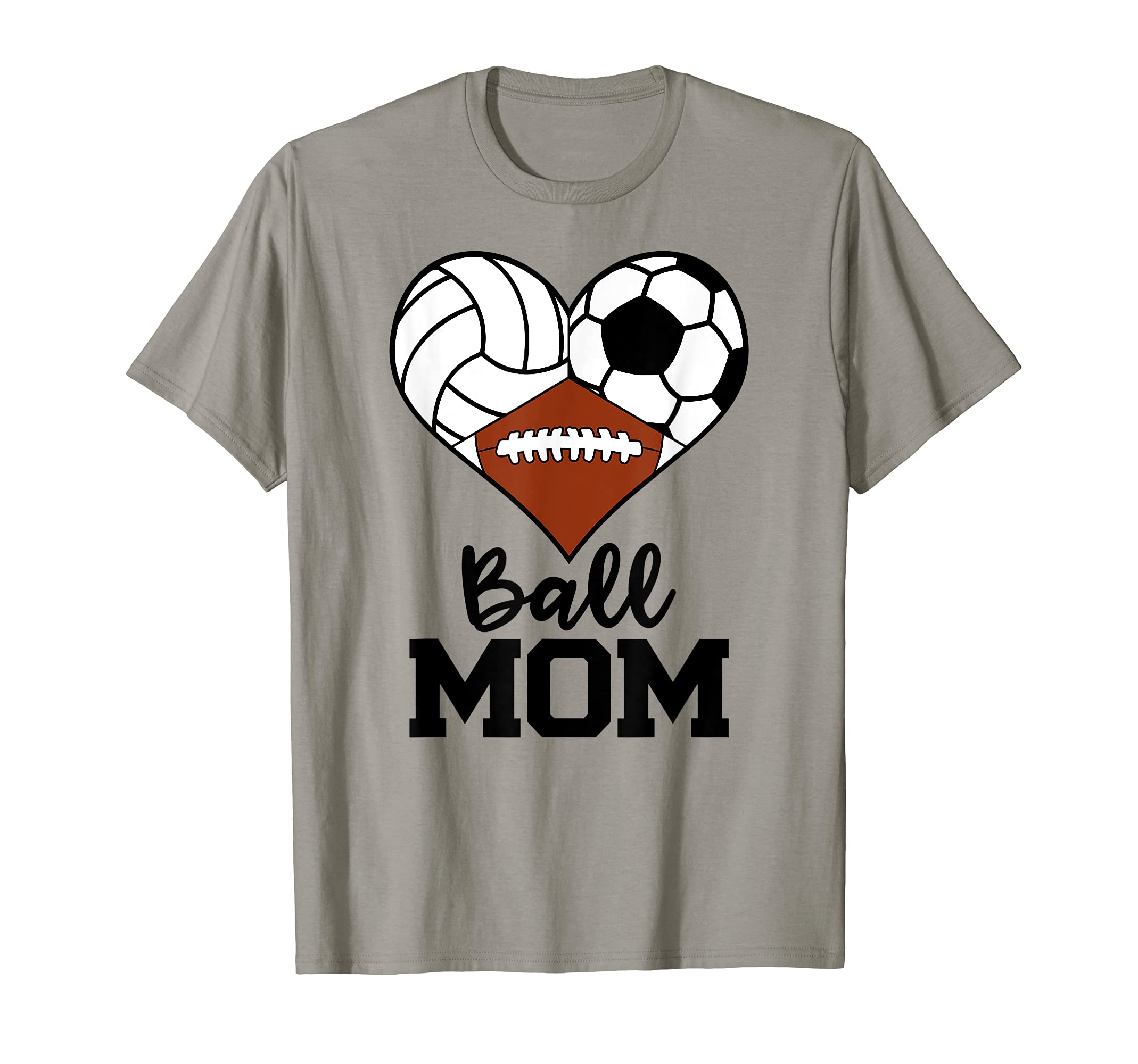 Ball Mom Funny Volleyball Soccer Football T-Shirt - Unique Graphic Unisex - T-Shirt, Sweatshirt, Hoodie