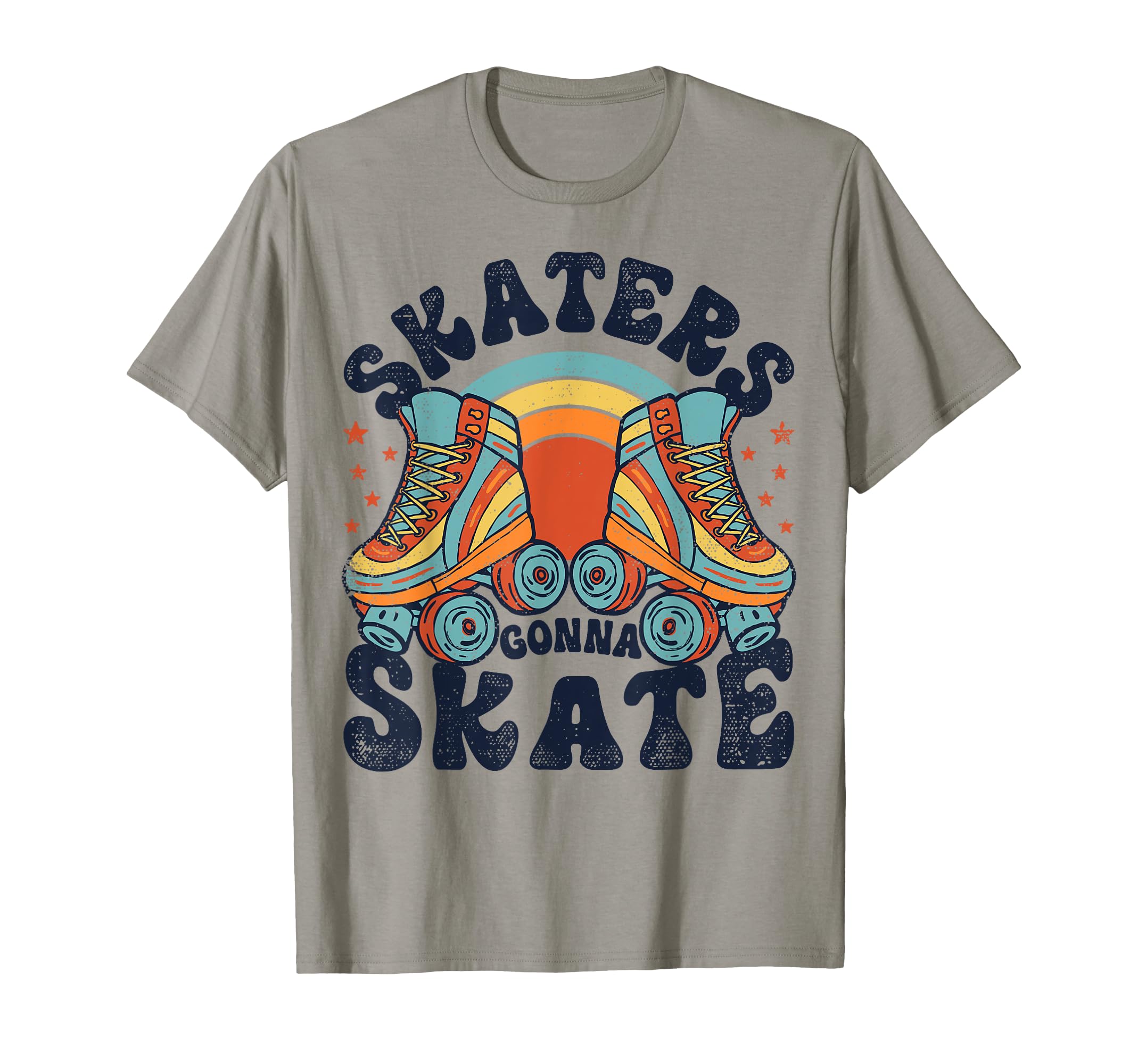 Roller Skating Funny Skaters T-Shirt - Casual Everyday Wear Men Women - T-Shirt, Sweatshirt, Hoodie