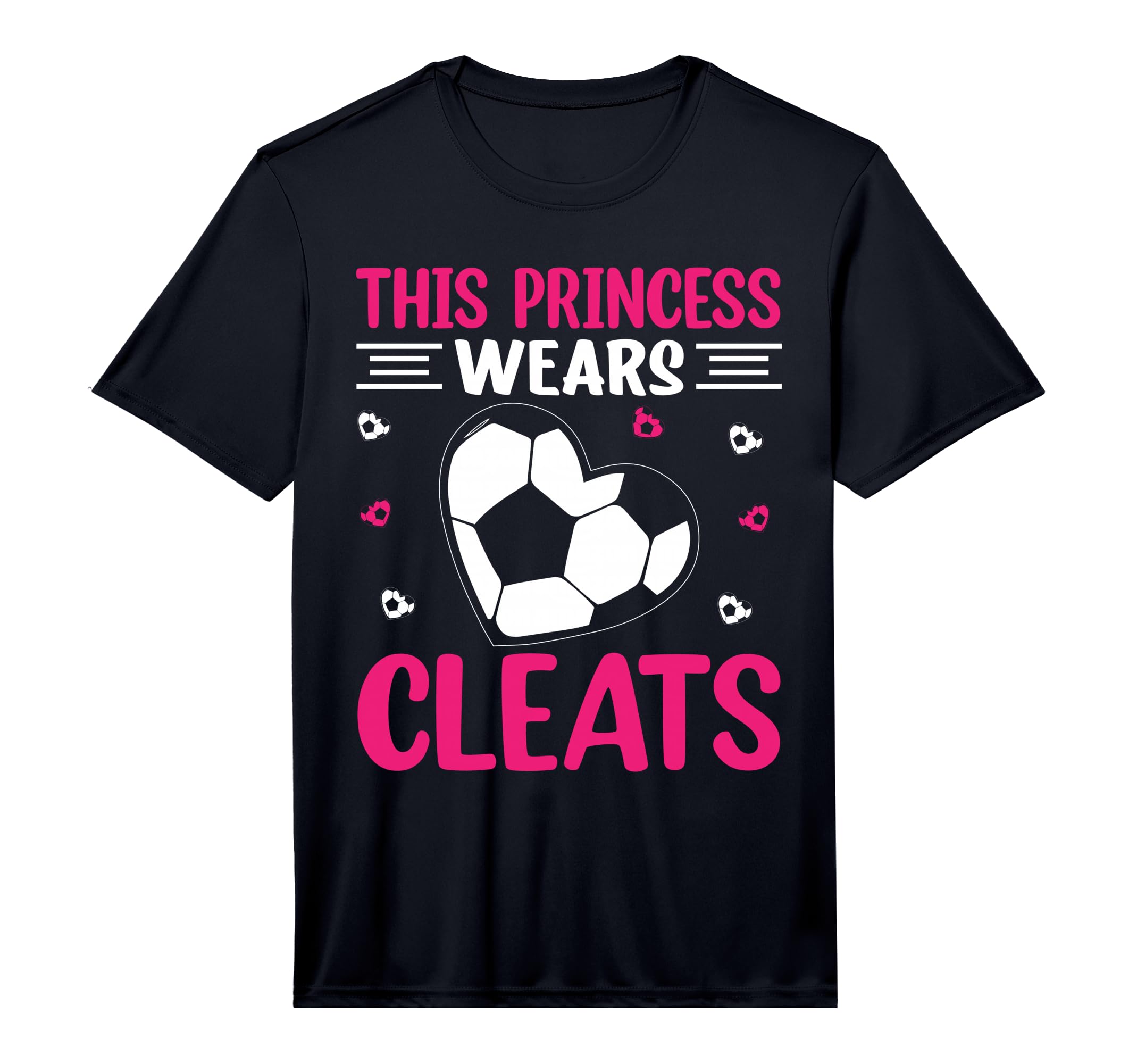 This Princess Wears Cleats I Soccer T-Shirt - Unique Graphic Men Women - T-Shirt, Sweatshirt, Hoodie