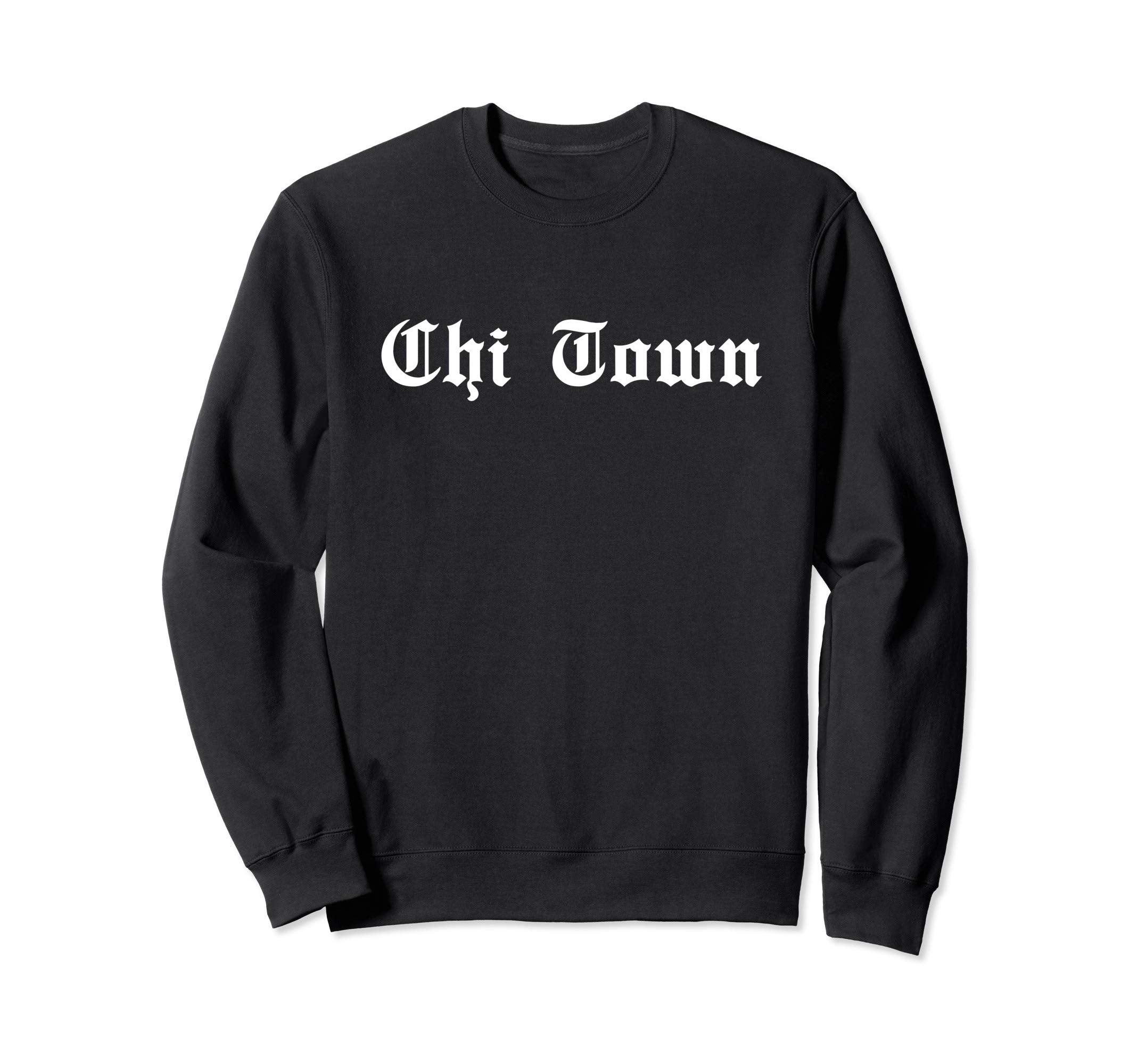 Chi Town Old School Gangster Sweatshirt - Streetwear Style Men Women - T-Shirt, Sweatshirt, Hoodie