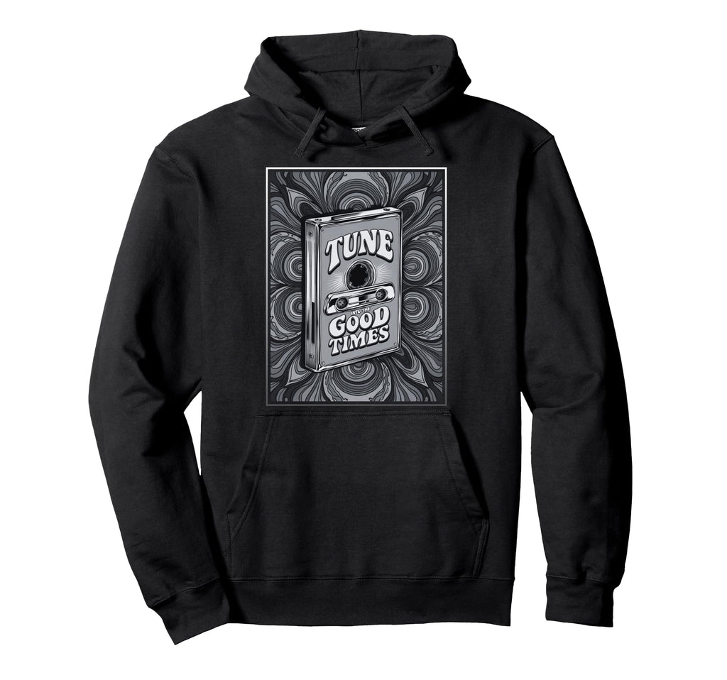 80S 90S Cassette Tape Tune Into Good Hoodie - Unique Graphic Men Women - T-Shirt, Sweatshirt, Hoodie