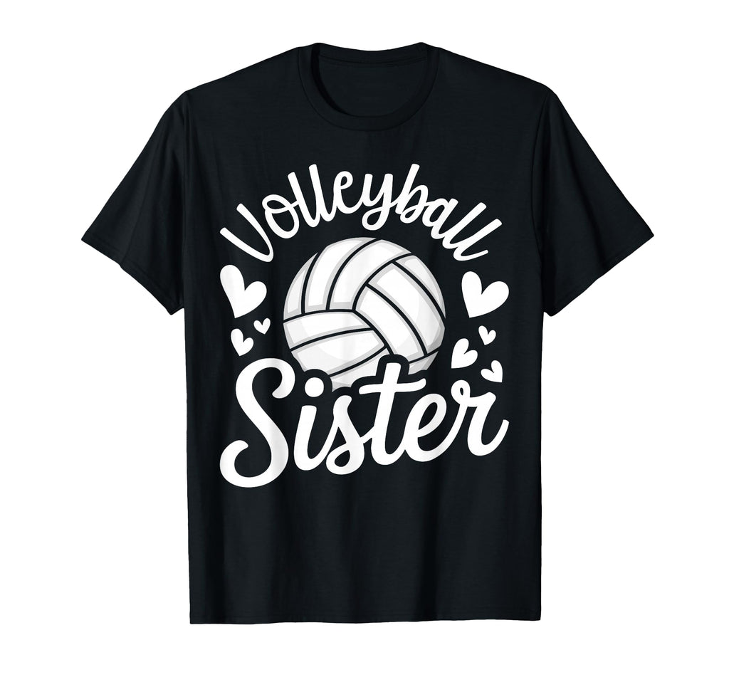 Volleyball Sister Player T-Shirt - Graphic Print Men Women - T-Shirt, Sweatshirt, Hoodie