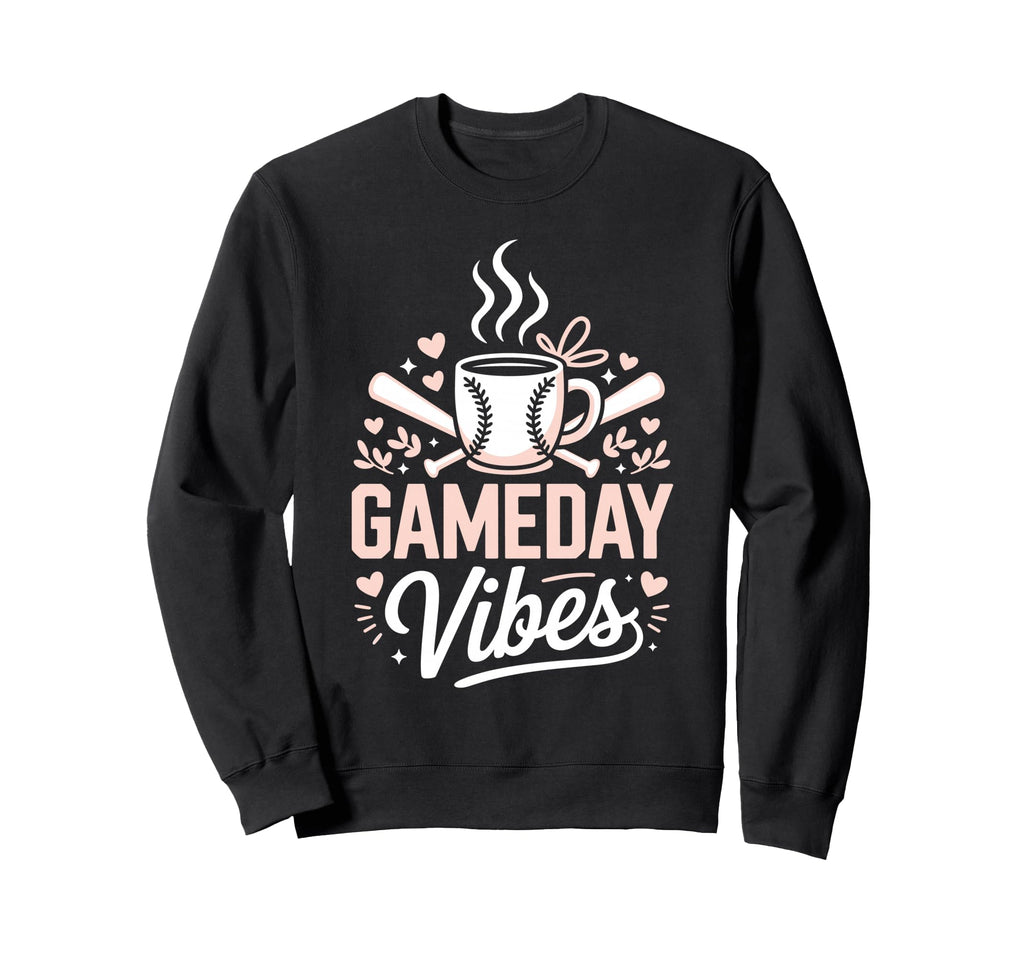 Gameday Vibes Baseball Mom Game Day Sweatshirt - Novelty Apparel Men Women - T-Shirt, Sweatshirt, Hoodie