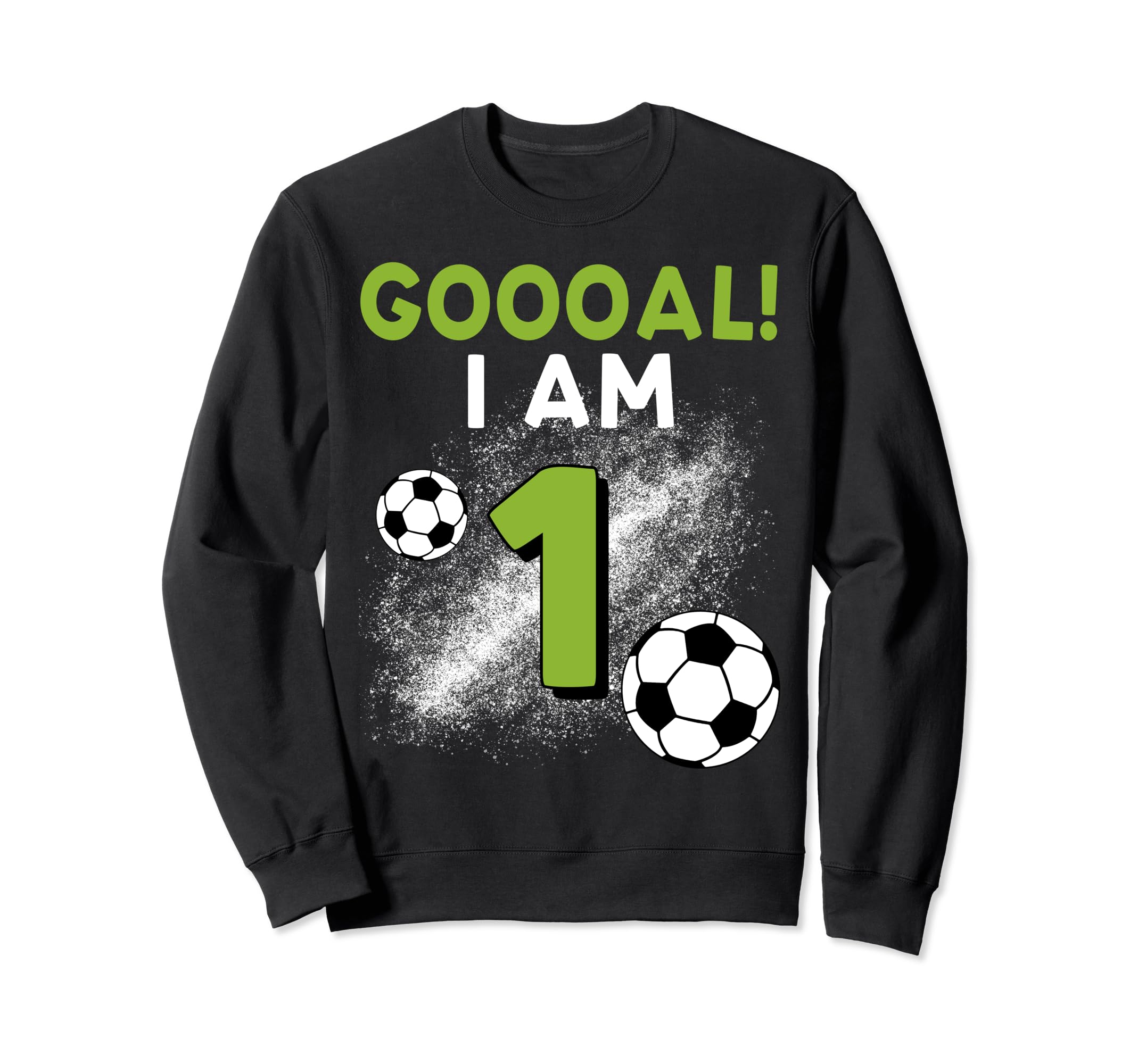1St Birthday Soccer Theme 1Year Sweatshirt - Fun Novelty Design Men Women - T-Shirt, Sweatshirt, Hoodie