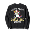 Funny Soccer Life Is About Goals Sweatshirt - Unique Graphic for Adults - T-Shirt, Sweatshirt, Hoodie
