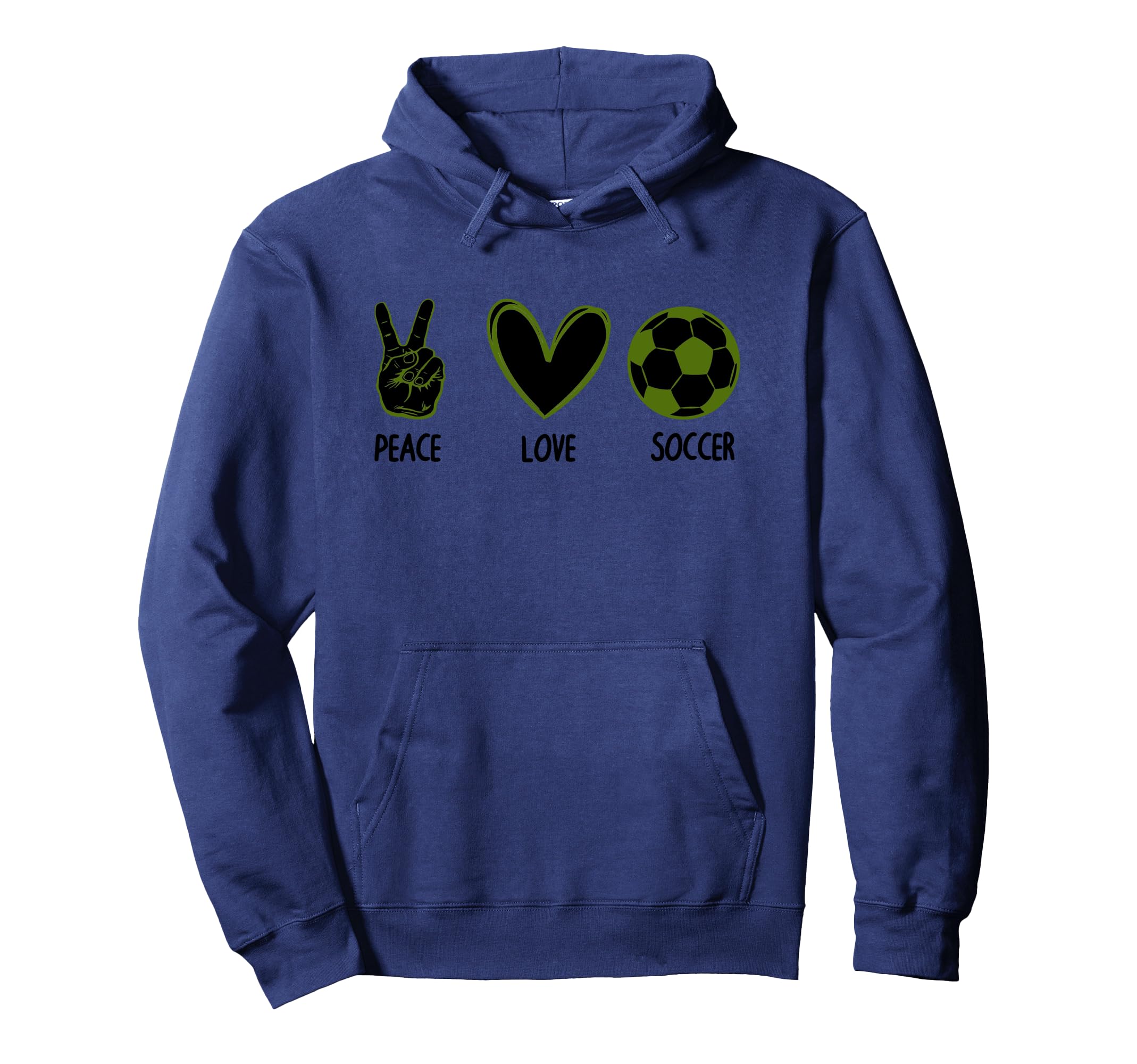 Soccer Peace Love Football Sports Hoodie - Streetwear Style Men Women - T-Shirt, Sweatshirt, Hoodie